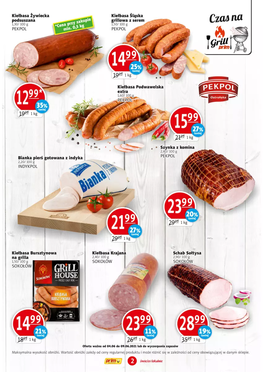 Gazetka promocyjna Prim Market - Gazetka - ważna 04.06 do 09.06.2021 - strona 2 - produkty: Bianka, Bursztyn, Grill, Kiełbasa, Kiełbasa podwawelska, Kiełbasa śląska, Pekpol, Ser, Sok, Sokołów, Szynka, Wawel