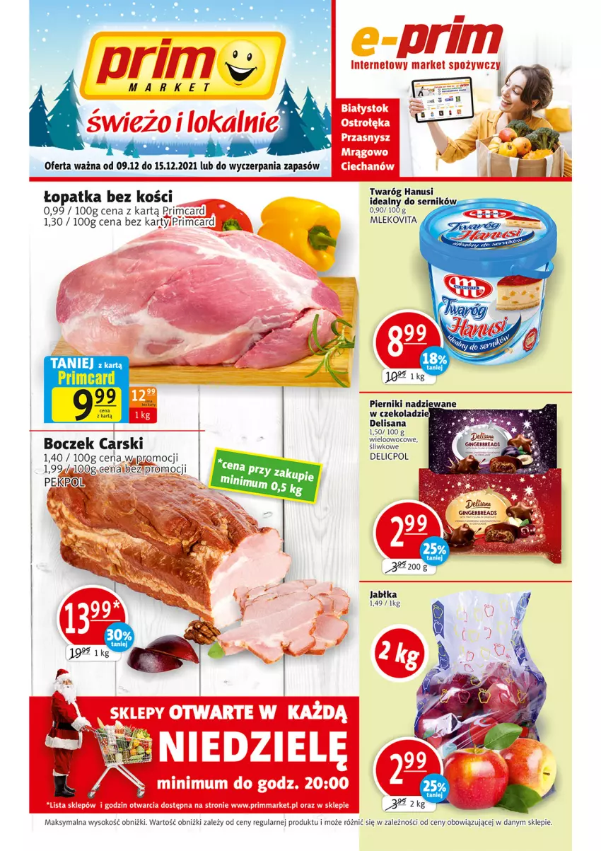 Gazetka promocyjna Prim Market - Gazetka - ważna 09.12 do 15.12.2021 - strona 1 - produkty: Boczek, Cars, Isana, Jabłka, Mleko, Mlekovita, Ser, Sok, Twaróg