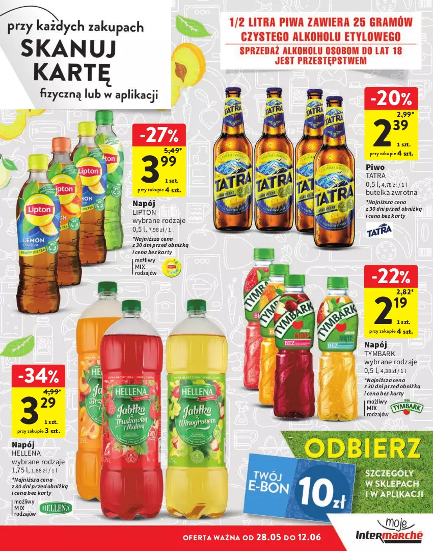 Gazetka promocyjna Intermarche - Gazetka Intermarche - ważna 28.05 do 12.06.2024 - strona 11 - produkty: Hellena, Lipton, Napój, Piwo, Tatra, Tymbark