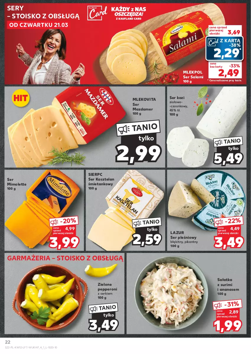 Gazetka promocyjna Kaufland - Gazetka tygodnia - ważna 21.03 do 26.03.2024 - strona 22 - produkty: Ananas, Kasztelan, Lazur, Mazdamer, Mimolette, Mleko, Mlekovita, Salami, Sałat, Sałatka, Ser, Ser Kasztelan, Ser kozi, Ser pleśniowy, Ser salami, Surimi