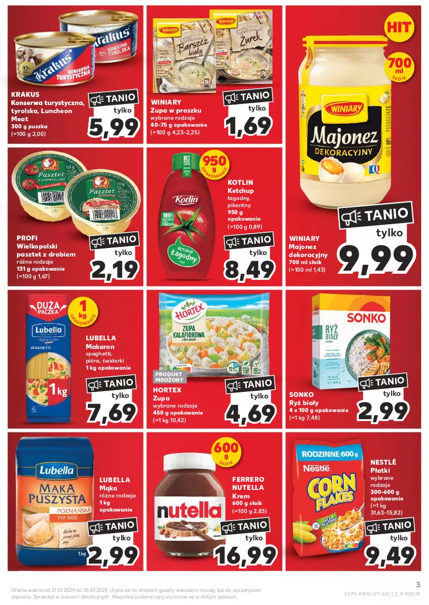 Gazetka promocyjna Kaufland - Gazetka tygodnia - ważna 21.03 do 26.03.2024 - strona 3 - produkty: Bell, Bella, Ferrero, Hortex, Ketchup, Konserwa turystyczna, Kotlin, Krakus, Lubella, Majonez, Mąka, Makaron, Nestlé, Nutella, Pasztet, Ryż, Ryż biały, Ser, Sonko, Spaghetti, Winiary, Zupa