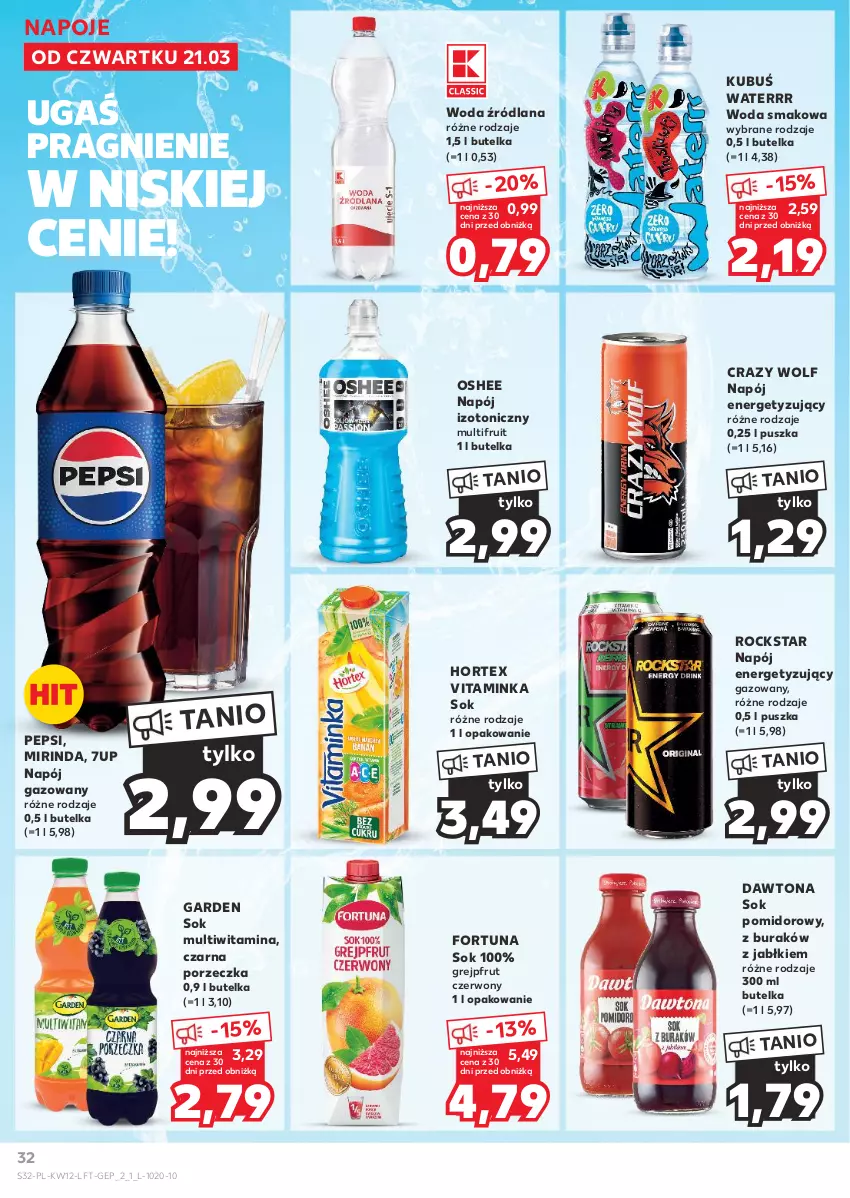 Gazetka promocyjna Kaufland - Gazetka tygodnia - ważna 21.03 do 26.03.2024 - strona 32 - produkty: 7up, Dawtona, Fortuna, Grejpfrut, Hortex, Inka, Kubuś, Kubuś Waterrr, LANA, Mirinda, Napój, Napój gazowany, Napój izotoniczny, Napoje, Oshee, Pepsi, Por, Sok, Sok pomidorowy, Woda