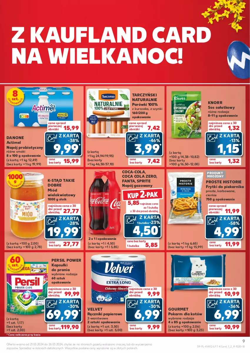 Gazetka promocyjna Kaufland - Gazetka tygodnia - ważna 21.03 do 26.03.2024 - strona 9 - produkty: Actimel, Coca-Cola, Danone, Fa, Fanta, Frytki, Kapsułki do prania, Knorr, Kurczak, Miód, Napój, Napój gazowany, Papier, Parówki, Persil, Piekarnik, Ręcznik, Ręczniki papierowe, Sałat, Sos, Sprite, Tarczyński, Velvet