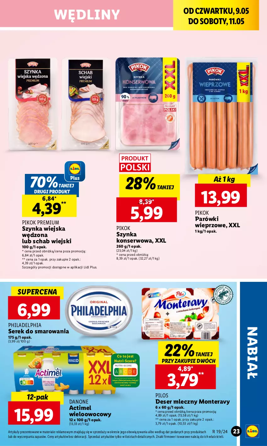 Gazetka promocyjna Lidl - GAZETKA - ważna 09.05 do 11.05.2024 - strona 29 - produkty: Actimel, Danone, Deser, Deser mleczny, Monte, Parówki, Philadelphia, PIKOK, Pilos, Ser, Serek, Szynka, Szynka konserwowa, Tera, Wazon