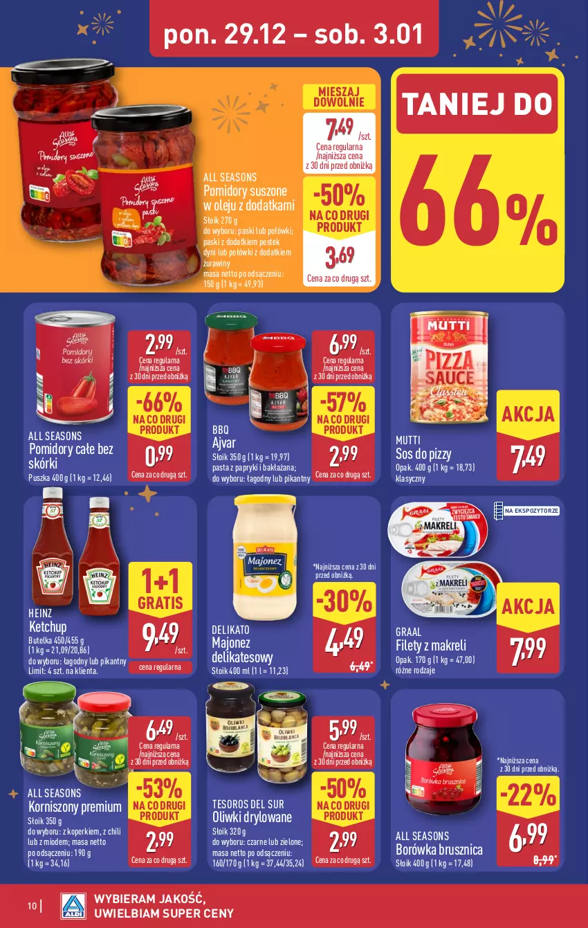 Gazetka promocyjna Aldi - Pełna oferta - ważna 29.12.2025 do 03.01.2026 - strona 10 - produkty: All Seasons, Borówka, Borówka brusznica, Gra, Graal, Heinz, Ketchup, Korniszony, Majonez, Olej, Oliwki, Pomidory, Sos, Sos do pizzy, Stek