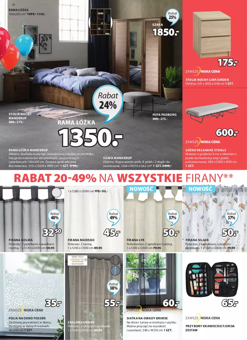 Gazetka promocyjna Jysk - Oferta tygodnia - ważna 12.04 do 26.04.2022 - strona 15 - produkty: Drzwi, Fa, Firana, Folia na okno, Materac, Okno, Olma, Przybory krawieckie, Puf, Rama, Rama łóżka, Siatka, Sok, Spód żebrowy, Stolik, Stolik nocny, Szafa, Tera, Zasłona