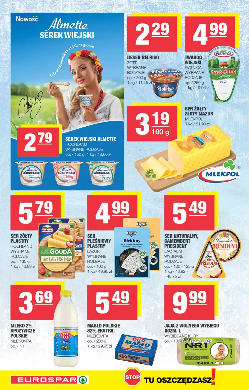 Gazetka promocyjna Spar - EuroSpar - ważna 12.02 do 22.02.2023 - strona 6 - produkty: Almette, Belriso, Camembert, Deser, Hochland, Jaja, Jaja z wolnego wybiegu, Lazur, Masło, Mleko, Mlekovita, Piątnica, Ser, Serek, Serek wiejski, Złoty Mazur, Zott