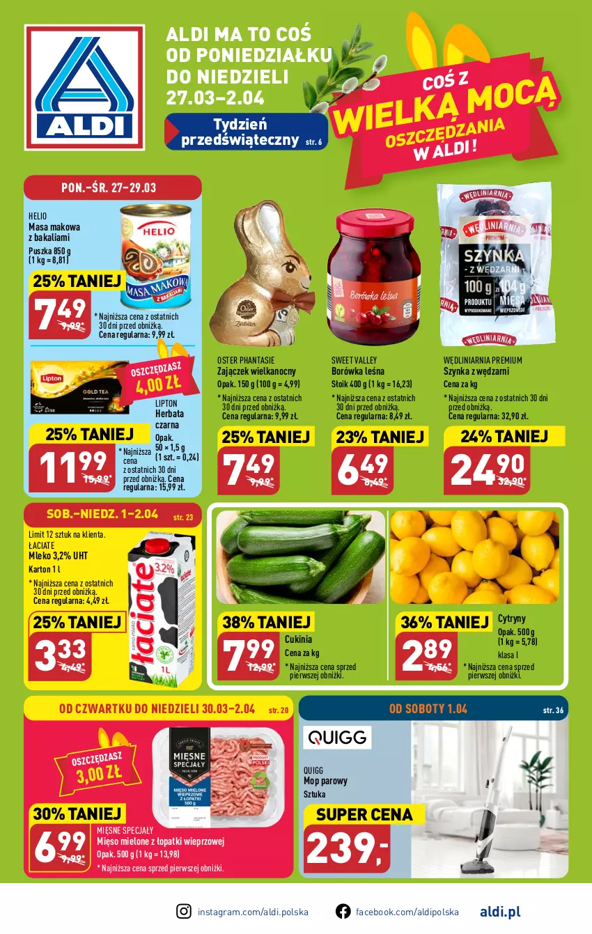 Gazetka promocyjna Aldi - Pełen katalog - ważna 27.03 do 02.04.2023 - strona 1 - produkty: Borówka, Cytryny, Fa, Gra, Helio, Herbata, Herbata czarna, Lipton, Mięsne specjały, Mięso, Mięso mielone, Mięso mielone z łopatki wieprzowej, Mleko, Mop, Mop parowy, Szynka