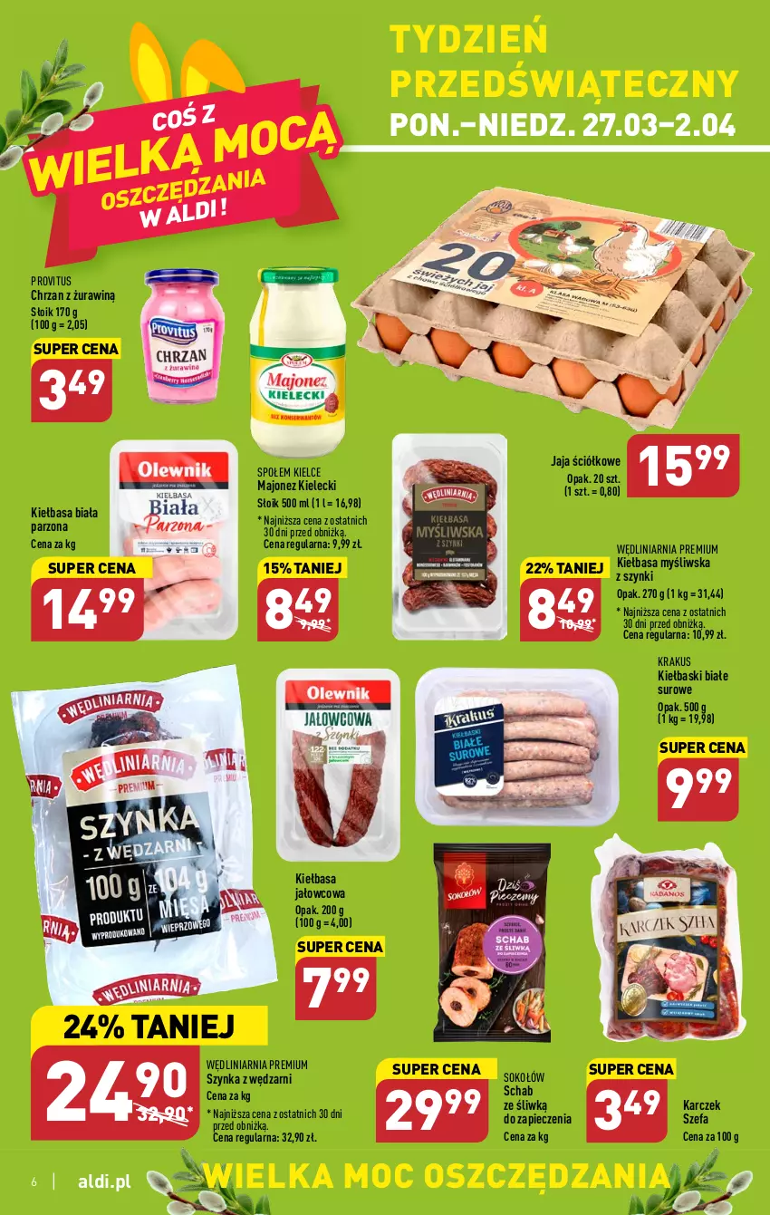 Gazetka promocyjna Aldi - Pełen katalog - ważna 27.03 do 02.04.2023 - strona 6 - produkty: Chrzan, Fa, Jaja, Kiełbasa, Kiełbasa biała, Kiełbaski białe, Krakus, Majonez, Piec, Sok, Sokołów, Szynka