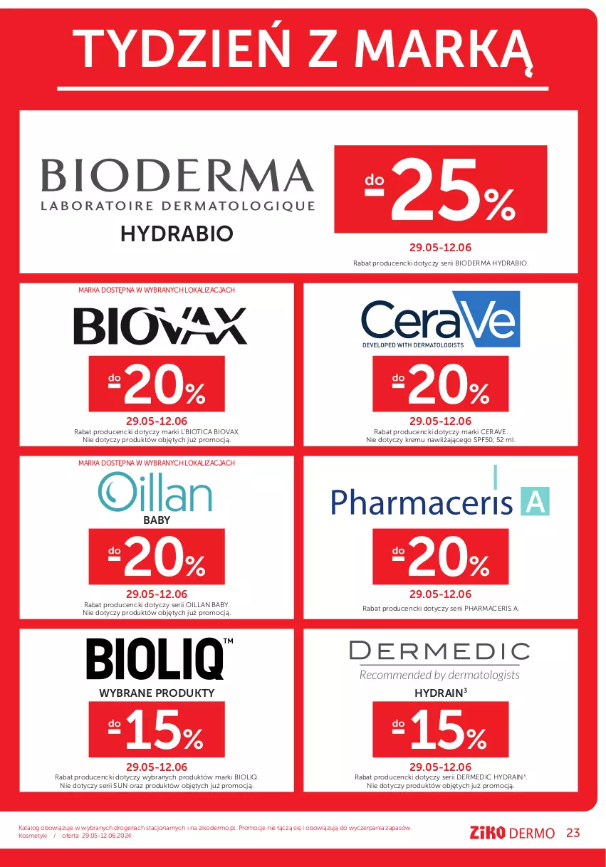 Gazetka promocyjna Ziko - Gazetka Ziko Dermo - ważna 29.05 do 12.06.2024 - strona 23 - produkty: Acer, Bioderma, Biovax, CeraVe, Dermedic, L'Biotica, Oillan, Pharmaceris, Ser