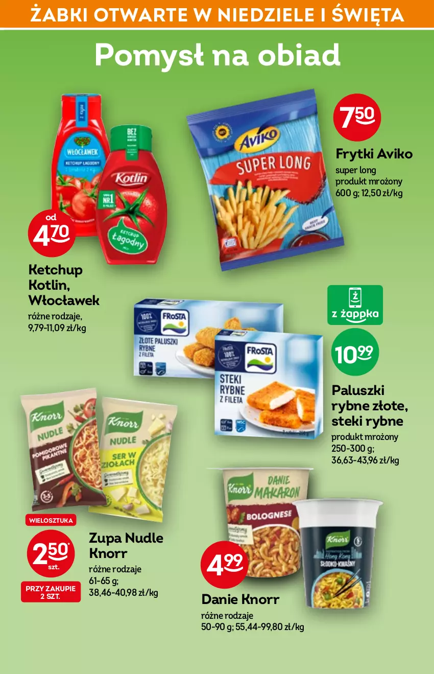 Gazetka promocyjna Żabka - ważna 13.04 do 19.04.2022 - strona 37 - produkty: Frytki, Ketchup, Knorr, Kotlin, Paluszki rybne, Stek, Zupa