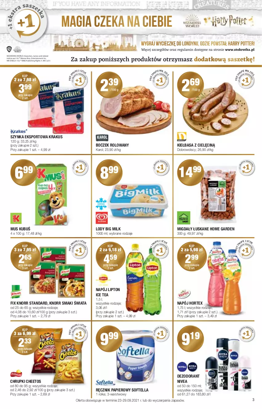 Gazetka promocyjna Stokrotka - Supermarket - ważna 23.09 do 29.09.2021 - strona 3 - produkty: Big Milk, Boczek, Cheetos, Chrupki, Dezodorant, Hortex, Ice tea, Kiełbasa, Knorr, Krakus, Kubuś, Lipton, Lody, Migdały, Migdały łuskane, Mus, Napój, Nivea, Papier, Por, Ręcznik, Sport, Szynka