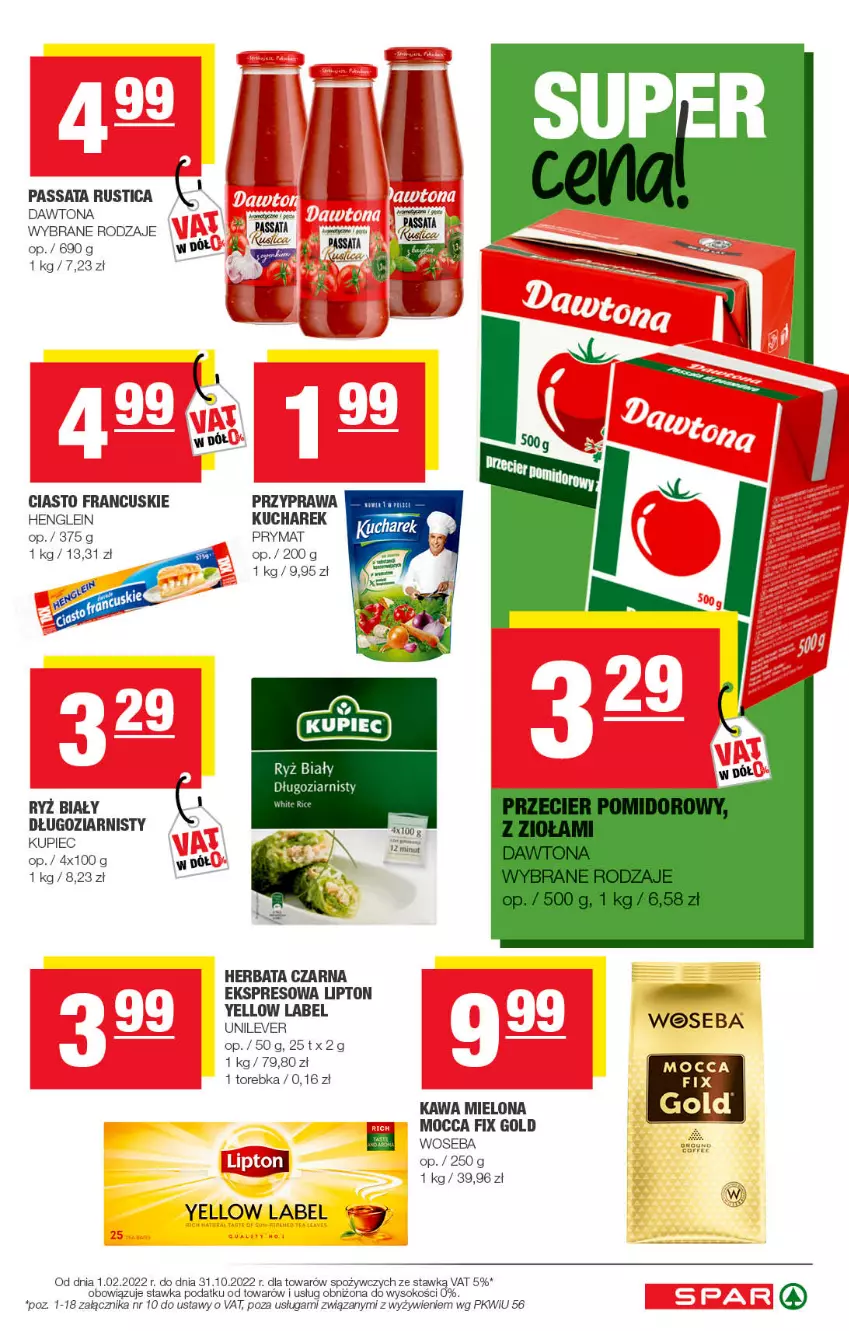 Gazetka promocyjna Spar - Spar - ważna 28.08 do 07.09.2022 - strona 5 - produkty: Ciasto francuskie, Dawtona, Herbata, Herbata czarna, Kawa, Kawa mielona, Kucharek, Kupiec, Lipton, Mocca Fix Gold, Piec, Prymat, Rust, Ryż, Ryż biały, Sok, Torebka, Woseba