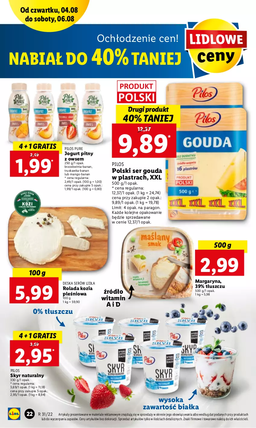 Gazetka promocyjna Lidl - GAZETKA - ważna 04.08 do 06.08.2022 - strona 22 - produkty: Deska serów, Gouda, Gra, Jogurt, Jogurt pitny, Mango, Margaryna, Mascarpone, Olej, Pilos, Pur, Rolada, Ser, Serek, Sok