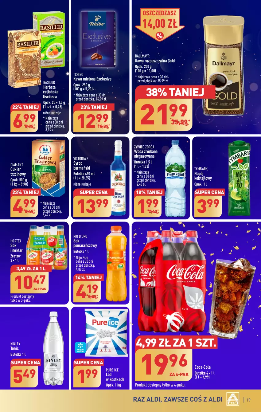 Gazetka promocyjna Aldi - Pełna oferta - ważna 27.12 do 30.12.2023 - strona 19 - produkty: Coca-Cola, Cukier, Cukier trzcinowy, Dallmayr, Diamant, Herbata, Hortex, Kawa, Kawa mielona, Kawa rozpuszczalna, LANA, Napój, Nektar, Pur, Sok, Sok pomarańczowy, Syrop, Tchibo, Tymbark, Woda