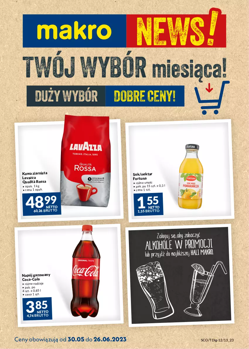 Gazetka promocyjna Makro - Najlepsze oferty - ważna 30.05 do 26.06.2023 - strona 1 - produkty: Coca-Cola, Fortuna, Kawa, Kawa ziarnista, Lavazza, Napój, Napój gazowany, Nektar, Sok