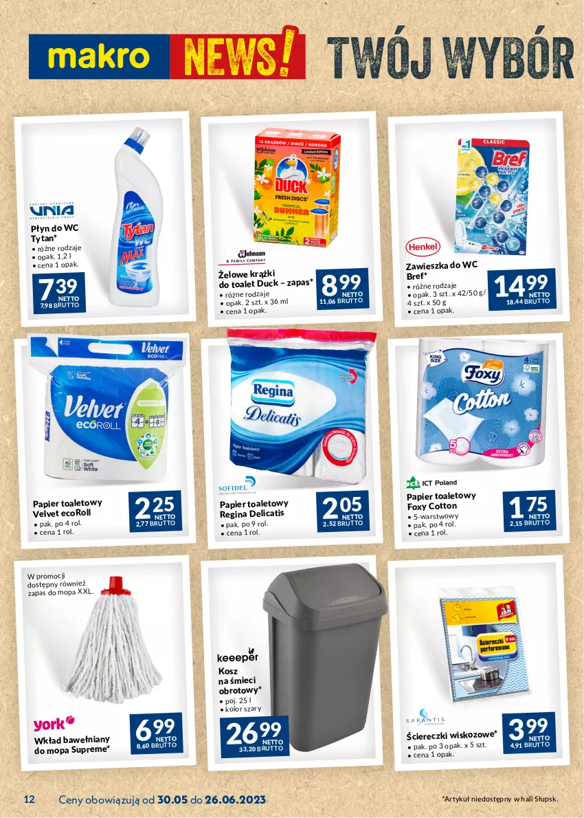 Gazetka promocyjna Makro - Najlepsze oferty - ważna 30.05 do 26.06.2023 - strona 12 - produkty: Bref, Duck, Gin, Kosz, Mop, Papier, Płyn do wc, Tytan, Velvet, Zawieszka do wc