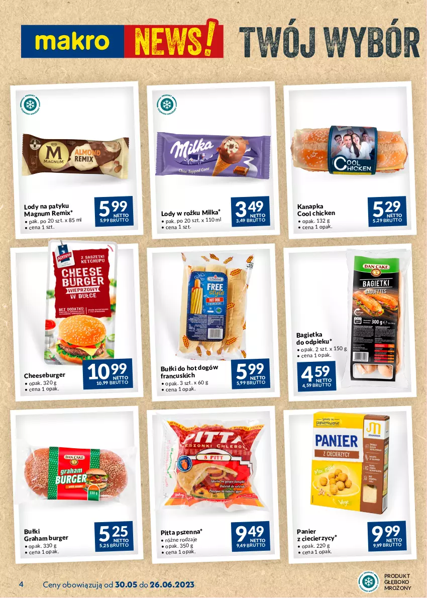 Gazetka promocyjna Makro - Najlepsze oferty - ważna 30.05 do 26.06.2023 - strona 4 - produkty: Bagietka, Bułki do hot dogów, Burger, Gra, Hot dog, Lody, Milka, O Bag