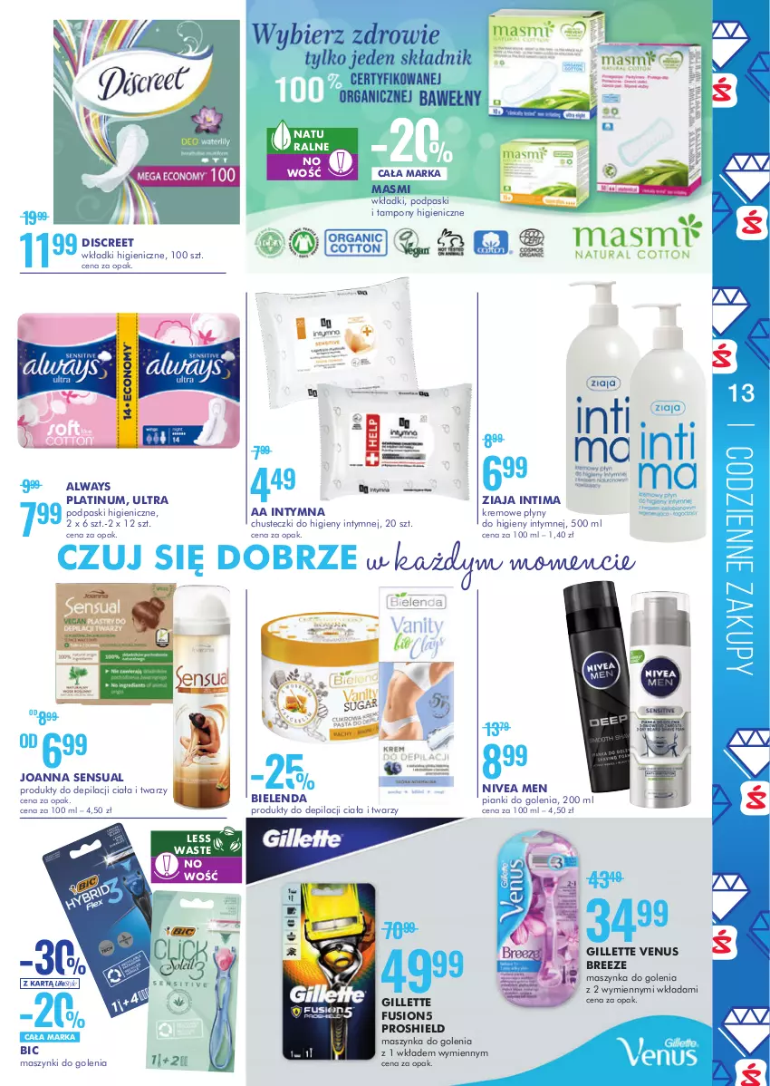 Gazetka promocyjna Super Pharm - Gazetka - ważna 06.04 do 19.04.2021 - strona 13 - produkty: Always, BIC, Bielenda, Chusteczki, Chusteczki do higieny, Discreet, Fusion, Gillette, Gillette Venus, Joanna, Maszynka, Maszynka do golenia, Nivea, Nivea Men, Podpaski, Sensual, Szynka, Tampony, Venus, Wkładki, Ziaja