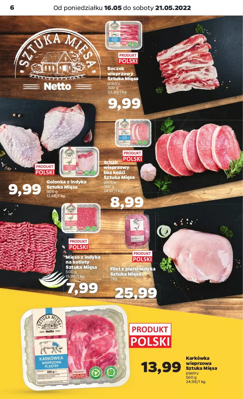 Gazetka promocyjna Netto - Gazetka spożywcza - ważna 16.05 do 21.05.2022 - strona 6 - produkty: Boczek, Boczek wieprzowy, Filet z piersi indyka, Golonka z indyka, Karkówka wieprzowa, Kotlet, Mięso, Mięso z indyka, Schab wieprzowy