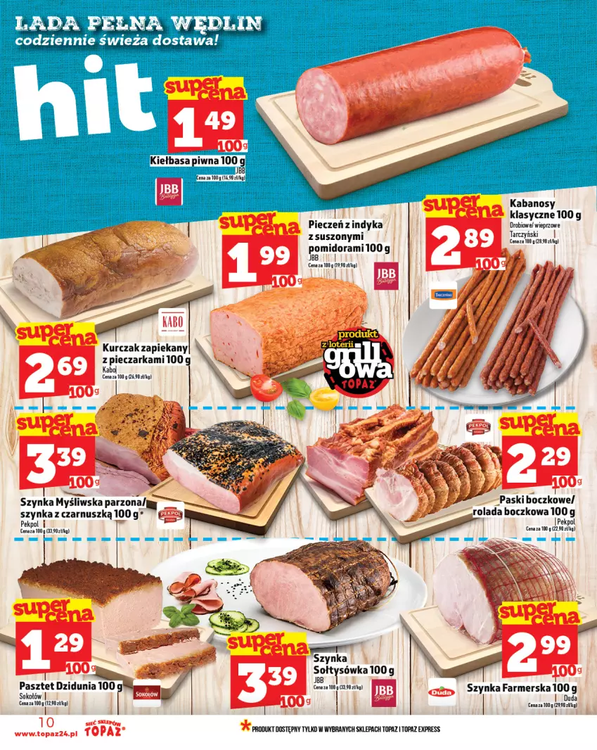 Gazetka promocyjna Topaz - Gazetka - ważna 12.06 do 18.06.2025 - strona 10 - produkty: Duda, Fa, Kabanos, Kiełbasa, Kiełbasa piwna, Kurczak, Pasztet, Piec, Pieczarka, Rolada, Sok, Sokołów, Szynka, Szynka farmerska, Tarczyński, Top