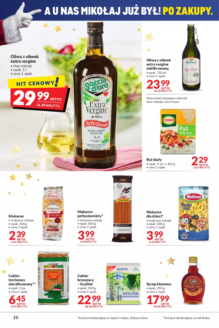 Gazetka promocyjna Makro - [Oferta promocyjna] Artykuły spożywcze i przemysłowe - ważna 30.11 do 13.12.2021 - strona 10 - produkty: Cenos, Cukier, Cukier trzcinowy, Dzieci, Gin, Ksylitol, Makaron, Oliwa z oliwek, Ryż, Ryż biały, Syrop