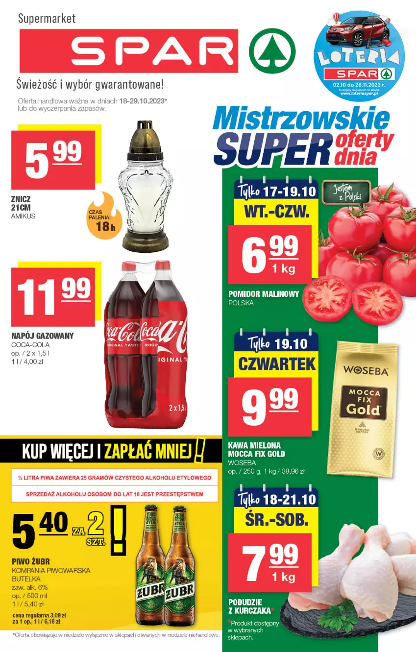 Gazetka promocyjna Spar - Spar - ważna 15.10 do 25.10.2023 - strona 1 - produkty: Coca-Cola, Kawa, Kawa mielona, Kurczak, Mocca Fix Gold, Napój, Napój gazowany, Piwo, Podudzie z kurczaka, Woseba, Znicz