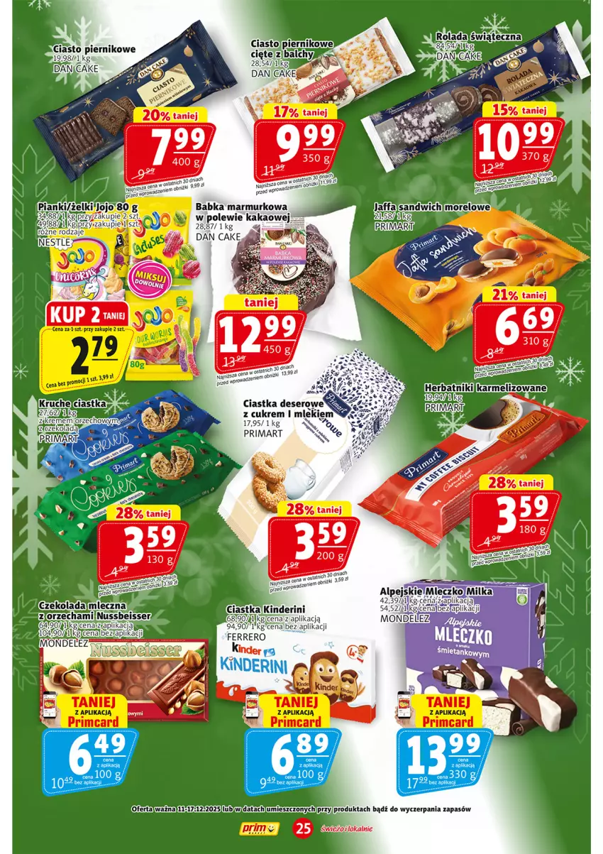 Gazetka promocyjna Prim Market - ważna 11.12 do 17.12.2025 - strona 25 - produkty: Babka, Ciastka, Dan Cake, Deser, Ferrero, Kakao, Kinder, Milka, Mleczko, Piernik, Prima, Ser