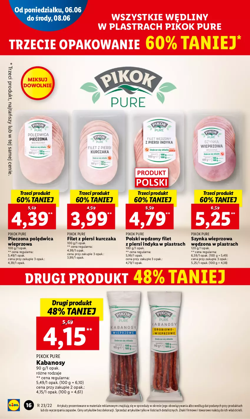 Gazetka promocyjna Lidl - GAZETKA - ważna 06.06 do 08.06.2022 - strona 16 - produkty: Filet z piersi indyka, Filet z piersi kurczaka, Kabanos, Kurczak, Piec, PIKOK, Polędwica, Pur, Szynka, Szynka wieprzowa