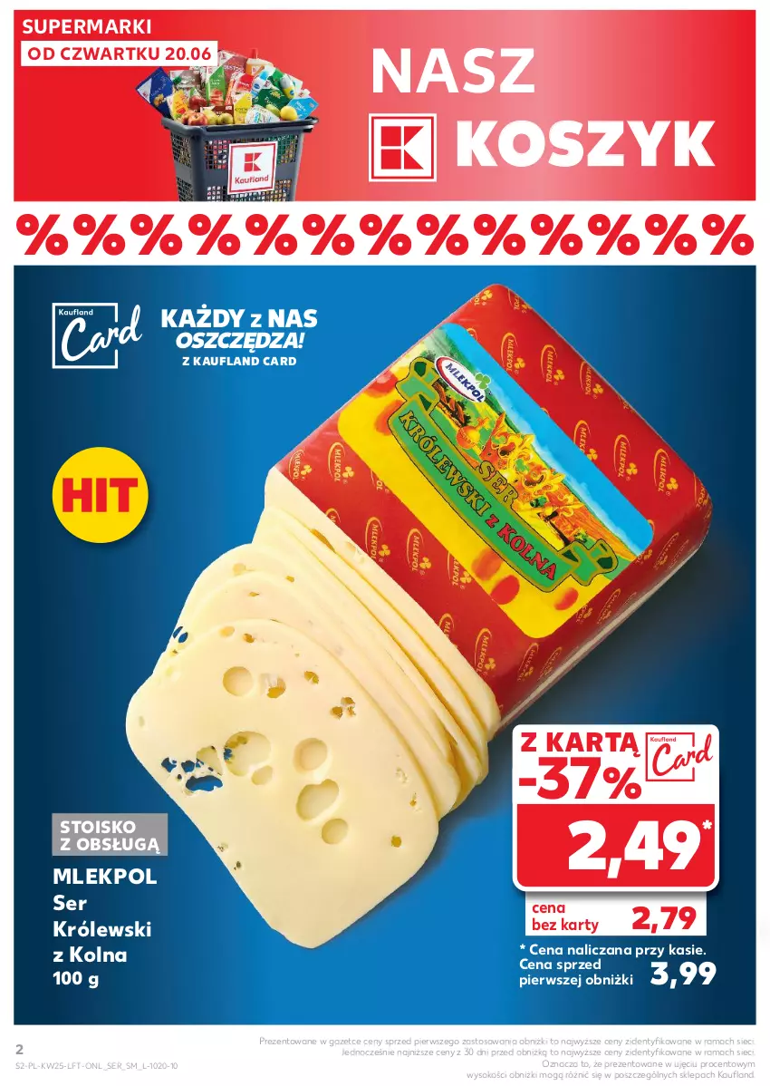 Gazetka promocyjna Kaufland - Gazetka tygodnia - ważna 20.06 do 26.06.2024 - strona 2 - produkty: Kosz, Królewski, Rama, Ser, Sok