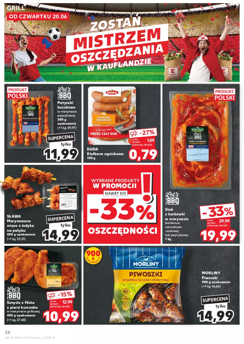 Gazetka promocyjna Kaufland - Gazetka tygodnia - ważna 20.06 do 26.06.2024 - strona 24 - produkty: Duda, Grill, Kiełbasa, Kurczak, Mięso, Mięso z indyka, Morliny, Piwo, Stek