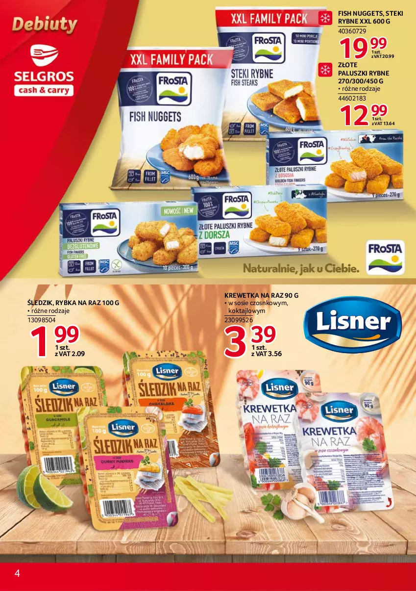 Gazetka promocyjna Selgros - Debiuty w Selgros - ważna 16.09 do 29.09.2021 - strona 4 - produkty: Paluszki rybne, Rybka na raz, Sos, Stek