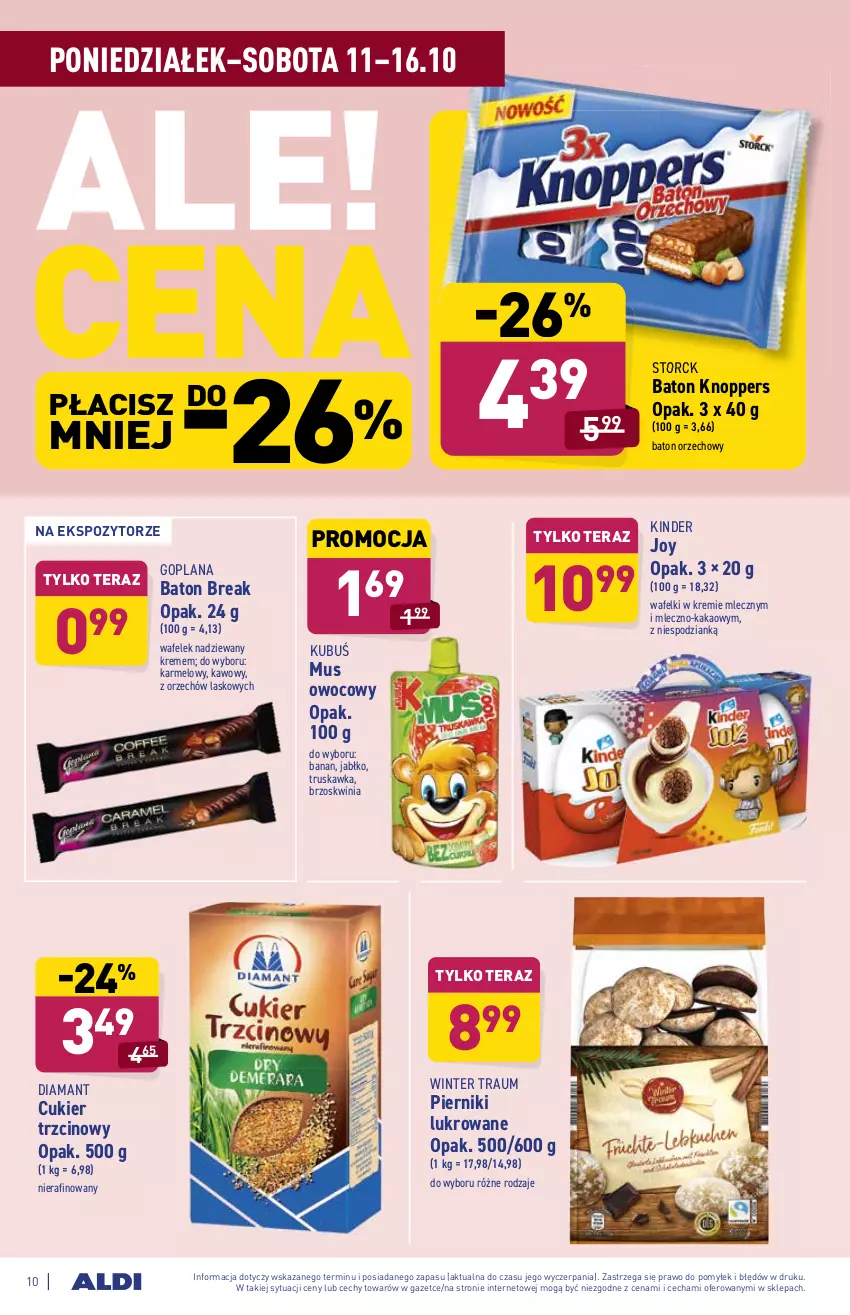 Gazetka promocyjna Aldi - Katalog spożywczy - ważna 11.10 do 16.10.2021 - strona 10 - produkty: Baton, Cukier, Cukier trzcinowy, Diamant, Goplana, Kakao, Kinder, Knoppers, Kubuś, LANA, Mus, Piernik, Tera, Wafelek