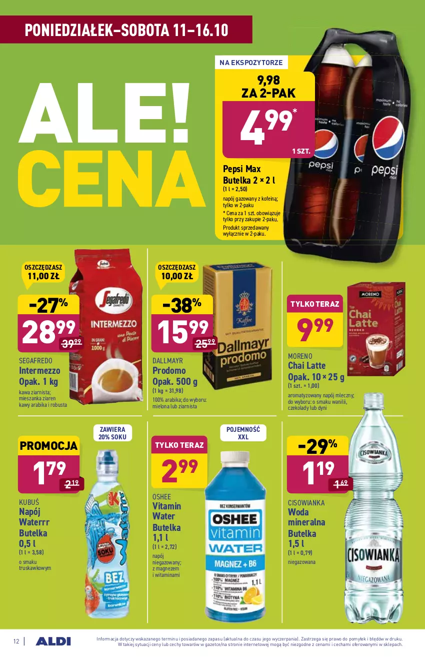 Gazetka promocyjna Aldi - Katalog spożywczy - ważna 11.10 do 16.10.2021 - strona 12 - produkty: Cisowianka, Dallmayr, Kawa, Kawa ziarnista, Kubuś, Magnez, Napój, Napój gazowany, Napój mleczny, Napój niegazowany, Oshee, Pepsi, Pepsi max, Segafredo, Sok, Tera, Woda, Woda mineralna