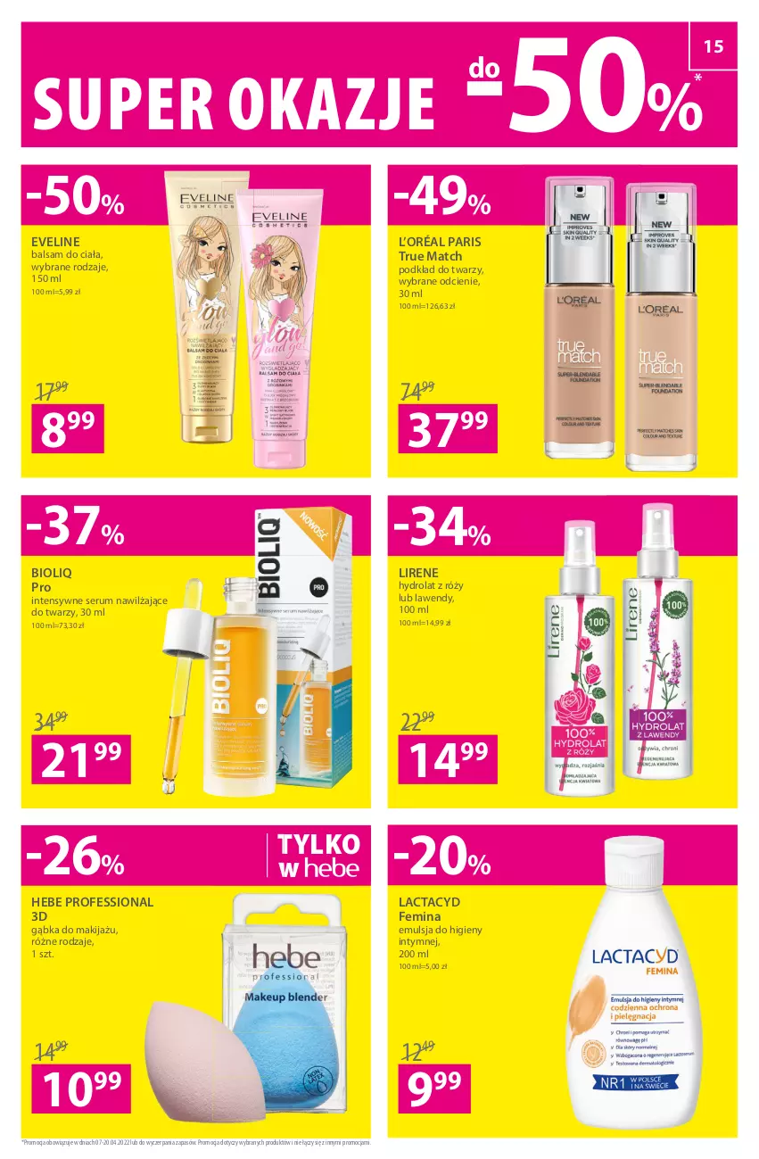 Gazetka promocyjna Hebe - Gazetka - ważna 07.04 do 20.04.2022 - strona 15 - produkty: Balsam do ciała, Emulsja, Eveline, Hydrolat, L’Oréal, Lactacyd, Lirene, Makijaż, Podkład, Podkład do twarzy, Rum, Ser, Serum