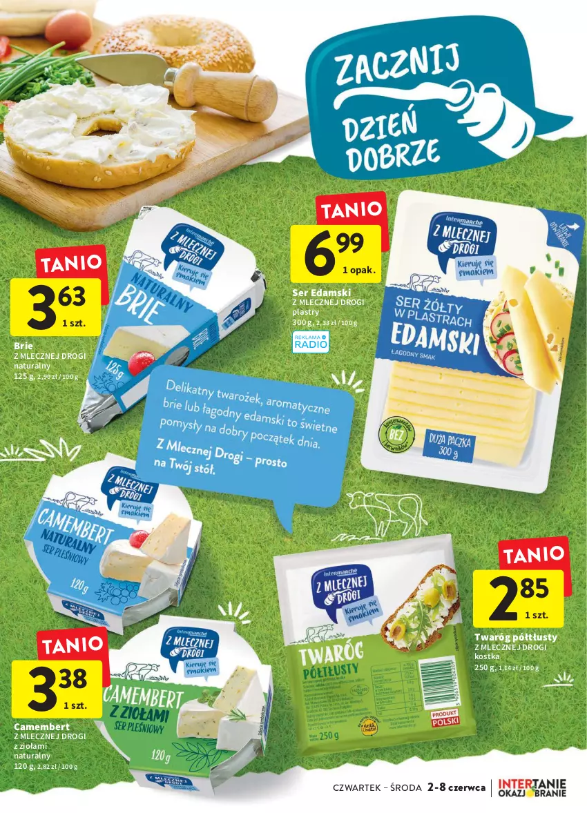 Gazetka promocyjna Intermarche - Dzień Dziecka - ważna 02.06 do 08.06.2022 - strona 25 - produkty: Brie, Camembert, Edam, Ser, Twaróg, Twaróg półtłusty