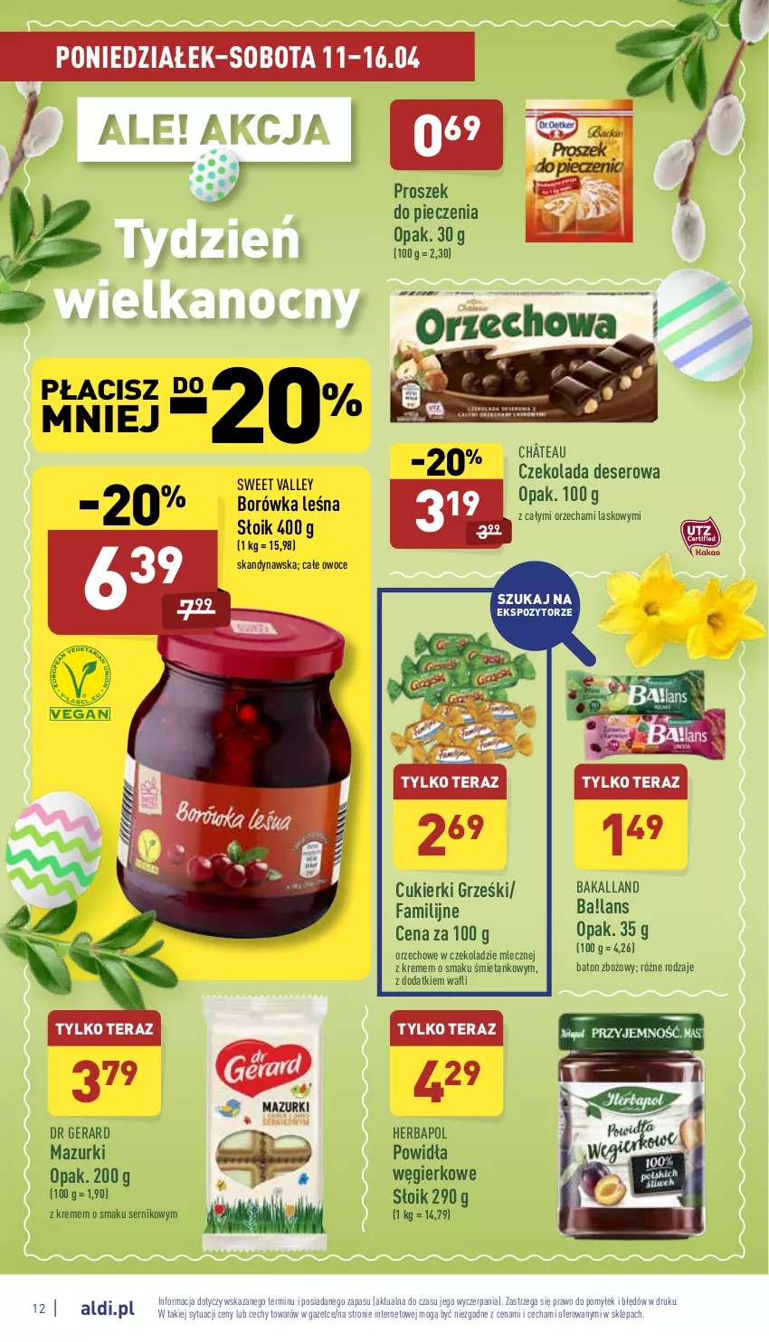 Gazetka promocyjna Aldi - Katalog spożywczy - ważna 11.04 do 16.04.2022 - strona 12 - produkty: Ba!, Bakalland, Baton, Borówka, Cukier, Cukierki, Czekolada, Deser, Dr Gerard, Fa, Grześki, Herbapol, Owoce, Piec, Proszek do pieczenia, Ser, Tera