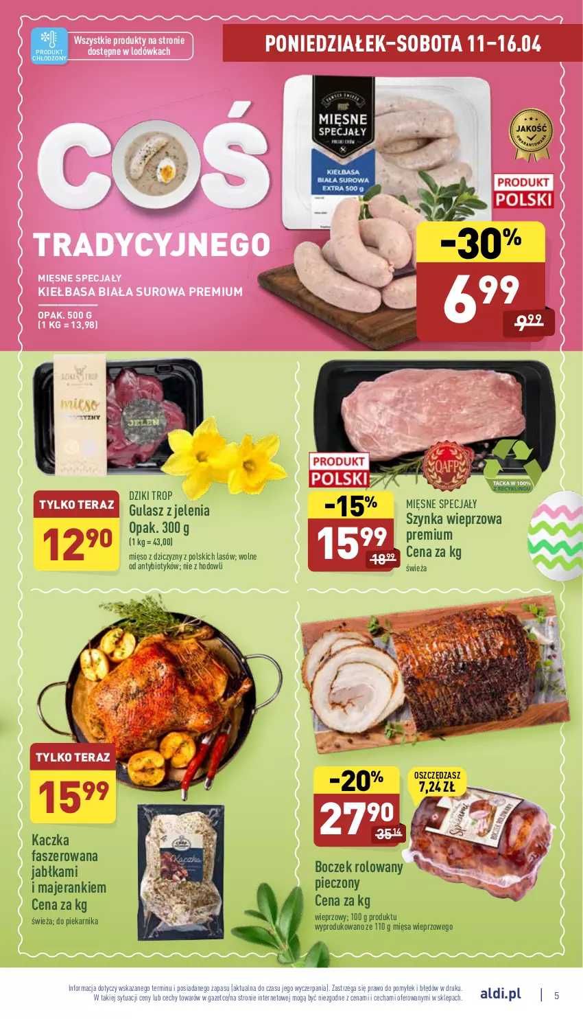 Gazetka promocyjna Aldi - Katalog spożywczy - ważna 11.04 do 16.04.2022 - strona 5 - produkty: Boczek, Fa, Jabłka, Kaczka, Kaczka faszerowana, Kiełbasa, Kiełbasa biała, Lodówka, Mięsne specjały, Mięso, Piec, Piekarnik, Szynka, Szynka wieprzowa, Tera