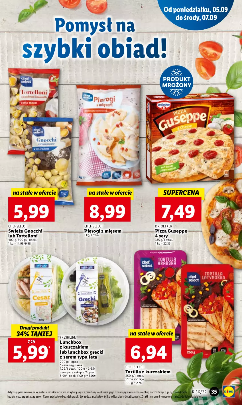 Gazetka promocyjna Lidl - GAZETKA - ważna 05.09 do 07.09.2022 - strona 39 - produkty: Dr. Oetker, Feta, Gnocchi, Kurczak, Pierogi, Pizza, Ser, Tortelloni, Tortilla