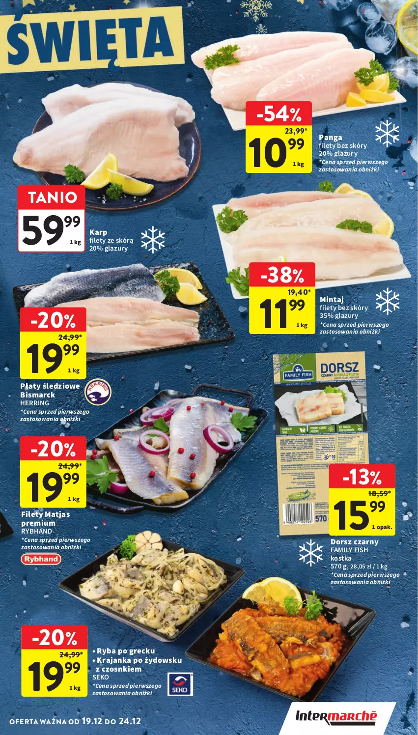 Gazetka promocyjna Intermarche - Gazetka Intermarche - ważna 19.12 do 24.12.2024 - strona 11 - produkty: Dorsz, Fa, Karp, Lazur, Matjas, Mintaj, Panga, Płaty śledziowe, Ryba, Ryba po grecku, SEKO