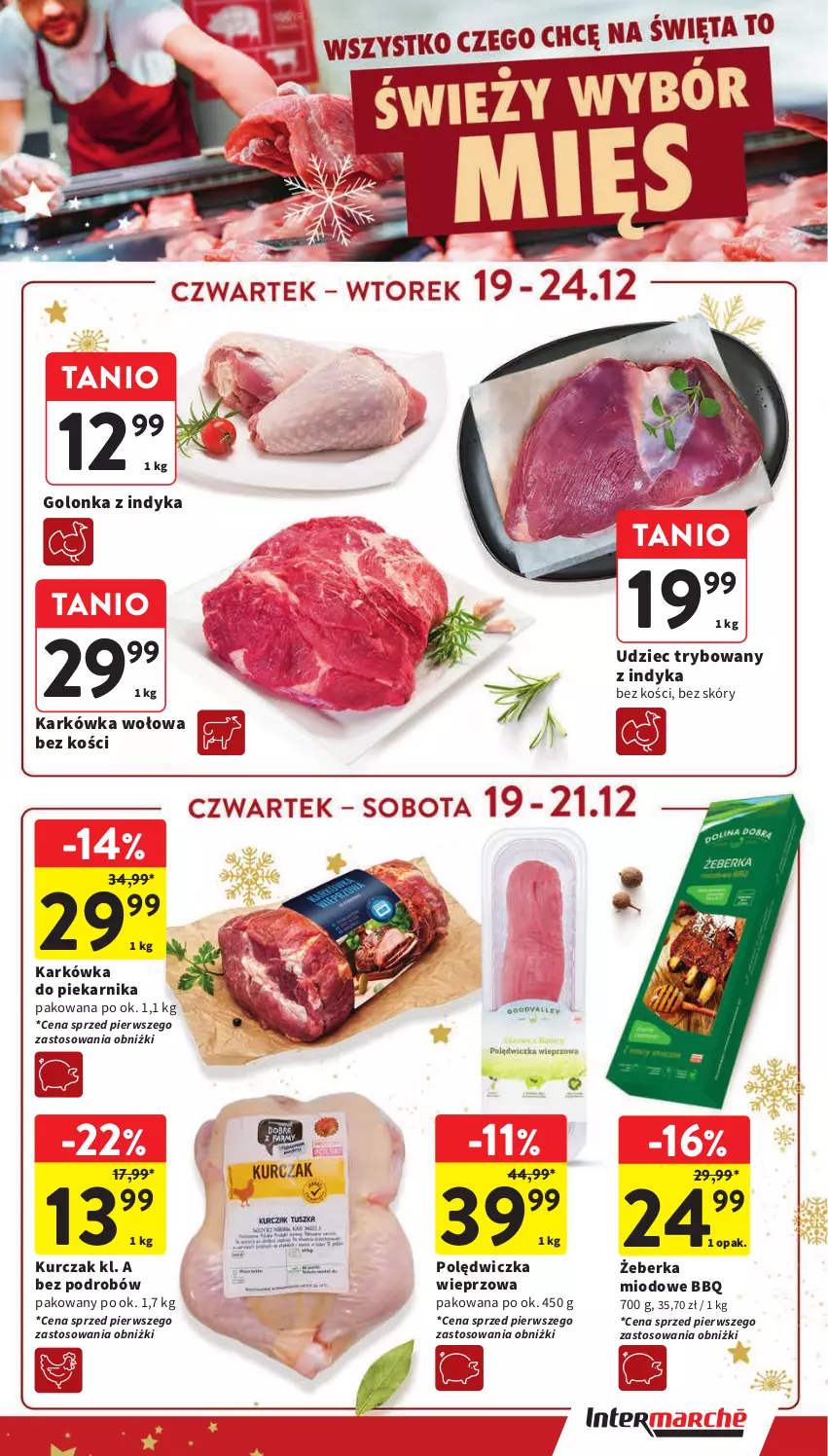 Gazetka promocyjna Intermarche - Gazetka Intermarche - ważna 19.12 do 24.12.2024 - strona 25 - produkty: Golonka z indyka, Kurczak, Piekarnik, Polędwiczka wieprzowa