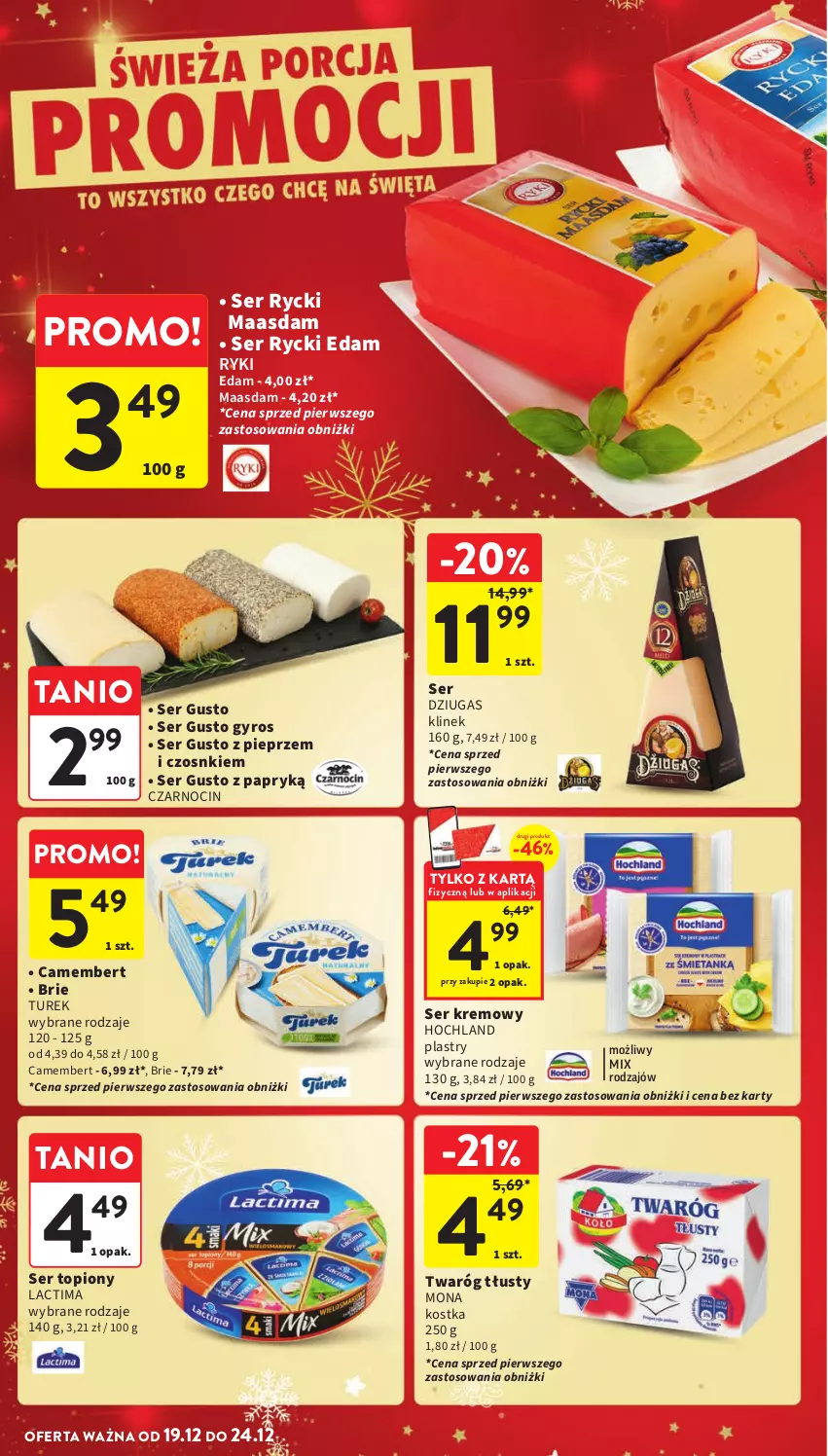 Gazetka promocyjna Intermarche - Gazetka Intermarche - ważna 19.12 do 24.12.2024 - strona 28 - produkty: Brie, Camembert, Edam, Gyros, Hochland, Maasdam, Pieprz, Rycki Edam, Ser, Ser topiony, Top, Twaróg, Twaróg tłusty