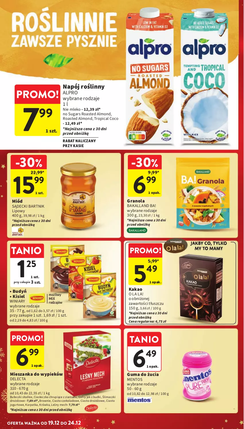 Gazetka promocyjna Intermarche - Gazetka Intermarche - ważna 19.12 do 24.12.2024 - strona 34 - produkty: Alpro, Ba!, Bakalland, Brownie, Budyń, Bułeczki, Ciasto czekoladowe, Ciasto jogurtowe, Delecta, Gofry, Gra, Granola, Guma do żucia, Jogurt, Kakao, Karp, Kisiel, Mentos, Miód, Mleko, Napój, Napój roślinny, Tropical, Winiary