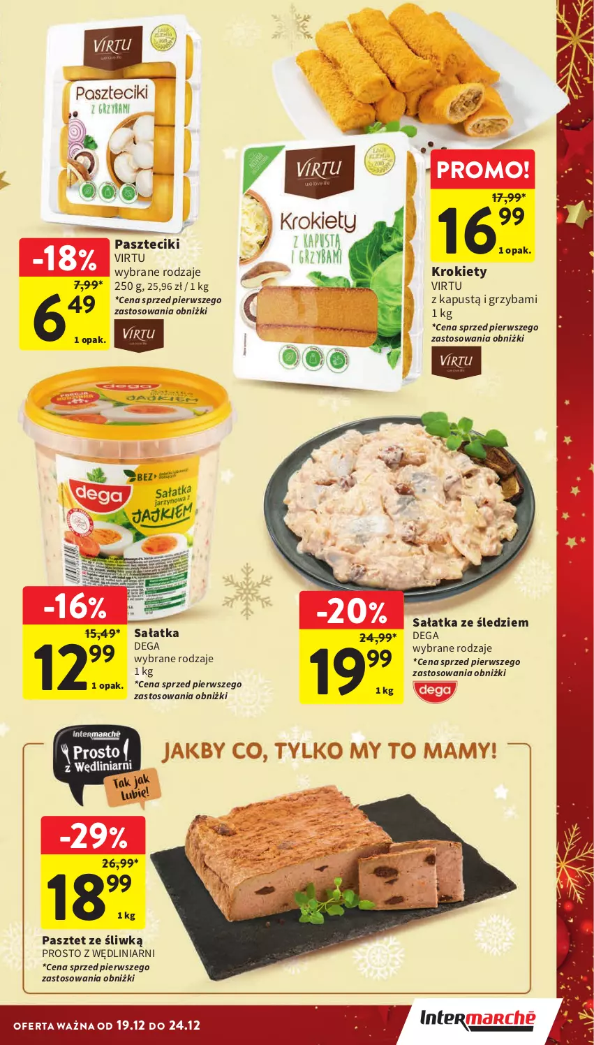 Gazetka promocyjna Intermarche - Gazetka Intermarche - ważna 19.12 do 24.12.2024 - strona 7 - produkty: Dega, Kapustą, Krokiety, Pasztet, Sałat, Sałatka, Virtu