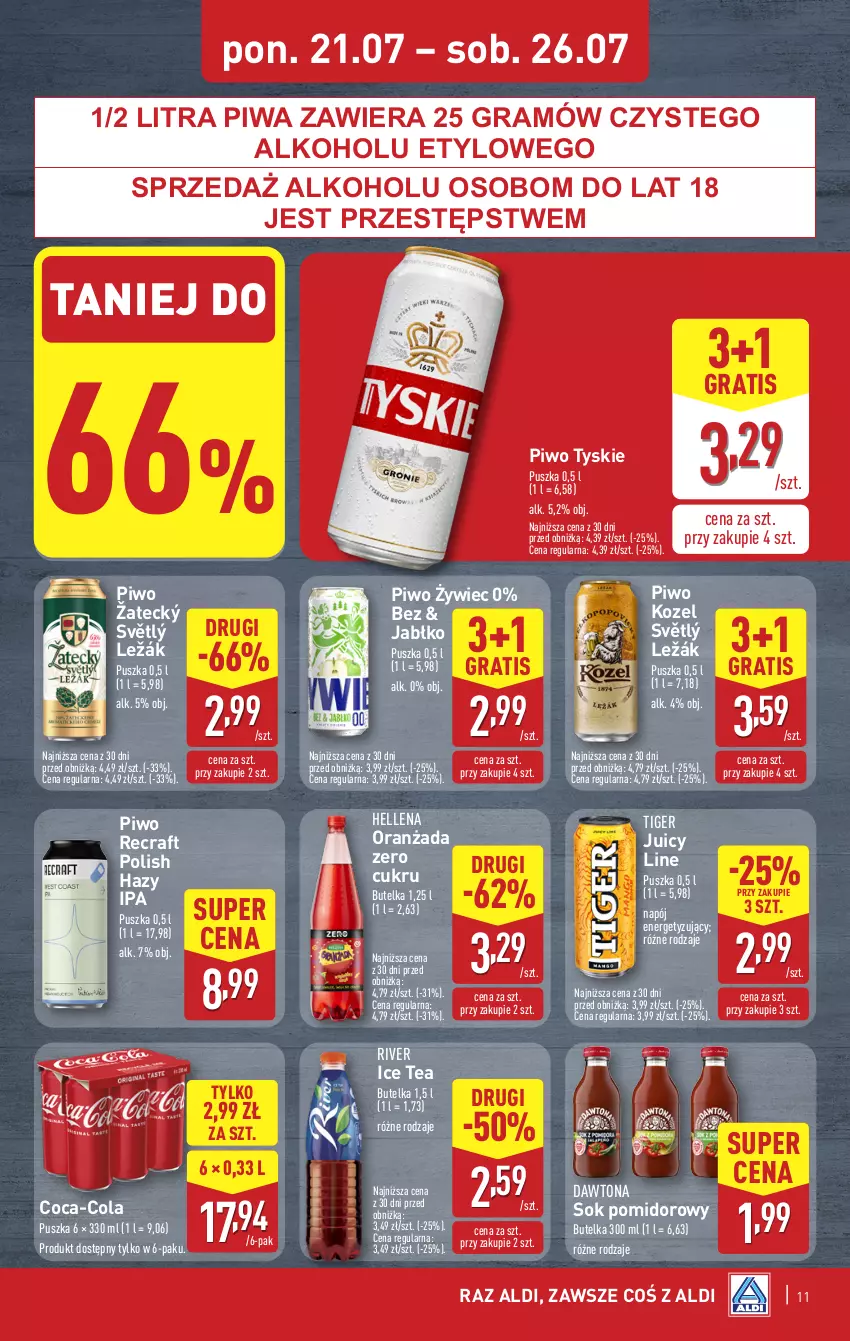 Gazetka promocyjna Aldi - Pełna oferta - ważna 21.07 do 26.07.2025 - strona 11 - produkty: Coca-Cola, Dawtona, Gra, Hellena, Ice tea, Kozel, Napój, Oranżada, Piwa, Piwo, Sok, Sok pomidorowy, Tiger, Tyskie