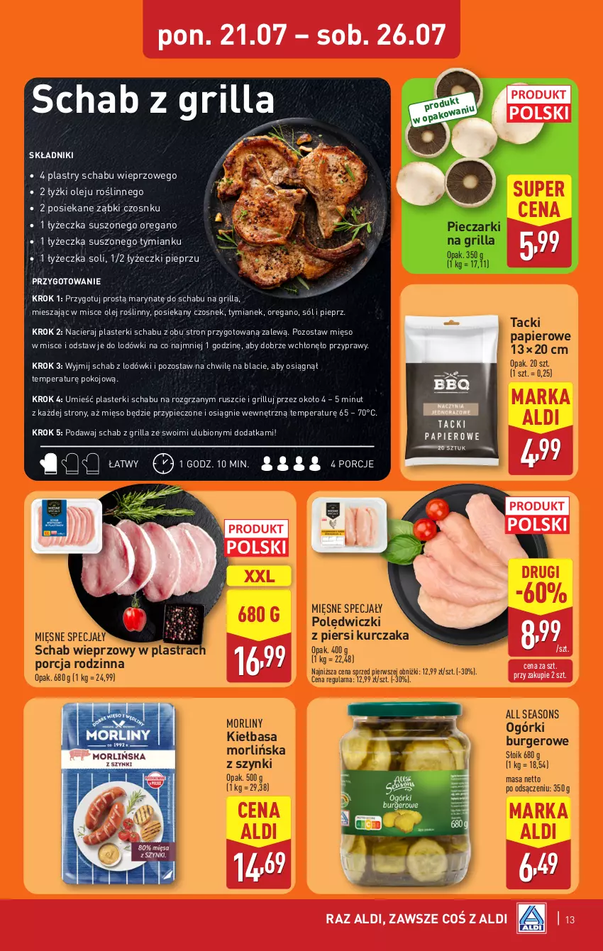 Gazetka promocyjna Aldi - Pełna oferta - ważna 21.07 do 26.07.2025 - strona 13 - produkty: All Seasons, Burger, Czosnek, Grill, Kiełbasa, Kurczak, Mięsne specjały, Mięso, Morliny, Olej, Olej roślinny, Papier, Piec, Pieprz, Plasterki, Por, Przyprawy, Schab wieprzowy, Sól