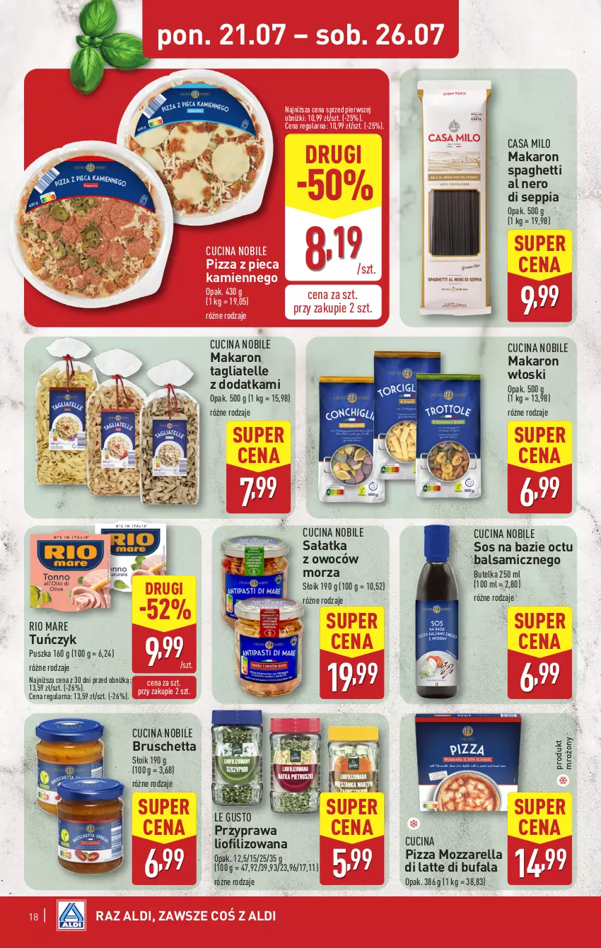Gazetka promocyjna Aldi - Pełna oferta - ważna 21.07 do 26.07.2025 - strona 18 - produkty: Fa, Makaron, Mozzarella, Piec, Pizza, Pizza z pieca kamiennego, Rio Mare, Sałat, Sałatka, Sos, Spaghetti, Tagliatelle, Tuńczyk