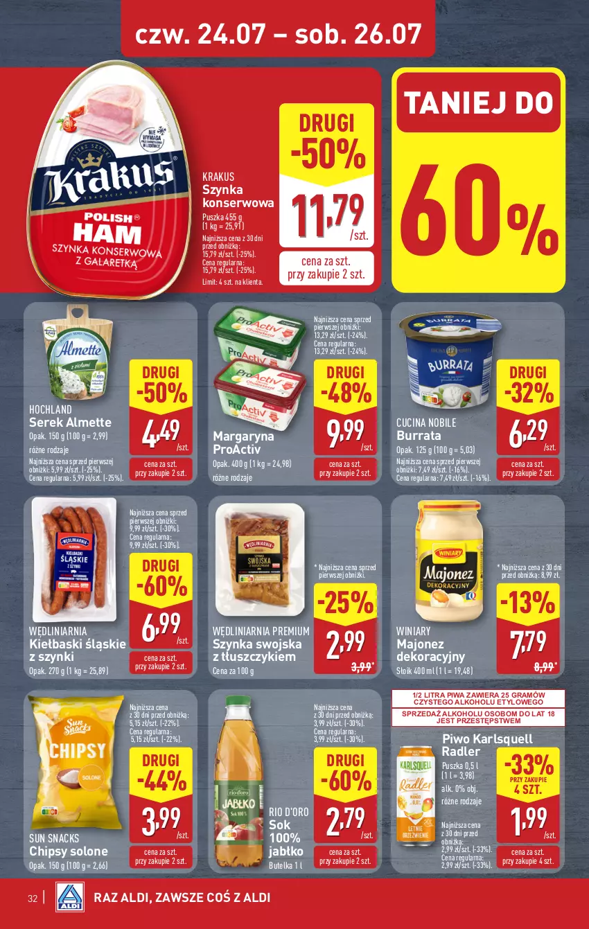 Gazetka promocyjna Aldi - Pełna oferta - ważna 21.07 do 26.07.2025 - strona 32 - produkty: Almette, Burrata, Chipsy, Gra, Hochland, Karlsquell, Kiełbaski śląskie, Krakus, Majonez, Margaryna, Piwa, Piwo, Radler, Ser, Serek, Sok, Szynka, Szynka konserwowa, Winiary
