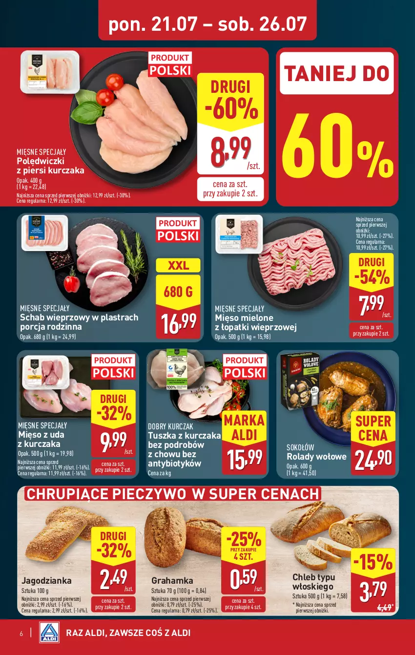 Gazetka promocyjna Aldi - Pełna oferta - ważna 21.07 do 26.07.2025 - strona 6 - produkty: Chleb, Chleb typu włoskiego, Gra, Jagodzianka, Kurczak, Mięsne specjały, Mięso, Mięso mielone, Mięso mielone z łopatki wieprzowej, Piec, Pieczywo, Por, Schab wieprzowy, Sok, Sokołów, Tusz