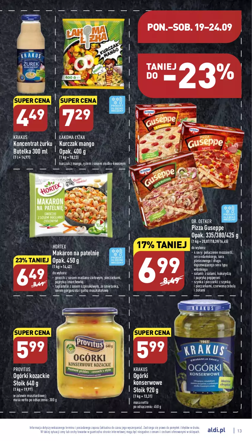 Gazetka promocyjna Aldi - Pełny katalog - ważna 19.09 do 24.09.2022 - strona 13 - produkty: Dr. Oetker, Edam, Gnocchi, Gorgonzola, Hortex, Krakus, Kurczak, Makaron, Mango, Mus, Ogórki konserwowe, Piec, Pieczarka, Pizza, Ryż, Salami, Ser, Sos, Szpinak, Szynka, Tagliatelle